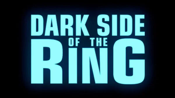 Watch Dark Side Of The Ring S6 E9 Live 5/20/25