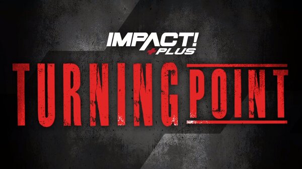 Watch Impact Wrestling Turning Point 2023 PPV 11/3/23