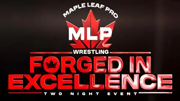 Watch Maple Leaf Pro Forged In Excellence Night 2 10/20/24