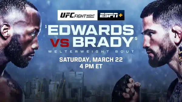 Watch UFC Fight Night: Edwards vs Brady 3/22/25