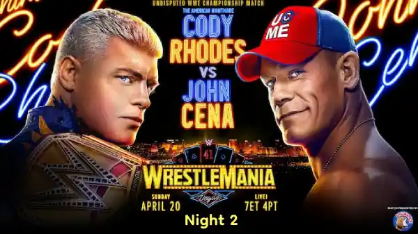 Night 2 – Watch WWE WrestleMania 41 2025 Night 2 PPV 4/20/25